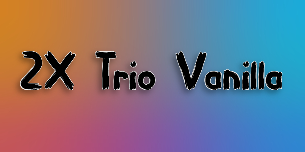 2x Trio Vanilla Server